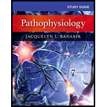 EBK STUDY GUIDE FOR PATHOPHYSIOLOGY - 7th Edition - by Banasik - ISBN 9780323846523