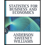 Statistics For Business And Economics - 8th Edition - by David R. Anderson, Dennis J. Sweeney, Thomas A. Williams - ISBN 9780324066715