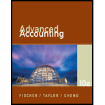 Advanced Accounting - 10th Edition - by Paul M. Fischer, William J. Taylor, Rita H. Cheng - ISBN 9780324379051