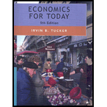 Economics For Today - 5th Edition - by Irvin B. Tucker - ISBN 9780324689921