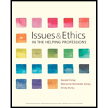 ISSUES+ETHICS IN THE HELPING PROFESSIO