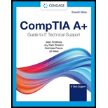 COMPTIA A+ Guide to Information Technology Technical Support, Loose-leaf Version (MindTap Course List) - 11th Edition - by ANDREWS,  Jean, Shelton,  Joy, West,  Jill - ISBN 9780357674239