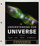 Understanding Our Universe (Second Edition) - 2nd Edition - by Stacy Palen, Laura Kay, Bradford Smith, George Blumenthal - ISBN 9780393274189