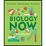 Biology Now with Physiology (Second Edition) - 2nd Edition - by Anne Houtman, Megan Scudellari, Cindy Malone - ISBN 9780393631791