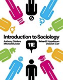 Introduction to Sociology (Eleventh Edition) - 11th Edition - by Deborah Carr, Anthony Giddens, Mitchell Duneier, Richard P. Appelbaum - ISBN 9780393639407