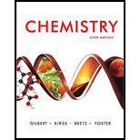 Chemistry 6th Edition - 6th Edition - by Thomas R. Gilbert, Rein V. Kirss, Stacey Lowery Bretz - ISBN 9780393674033