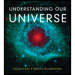 Understanding Our Universe - 1st Edition - by PALEN, Stacy/ Kay - ISBN 9780393912104