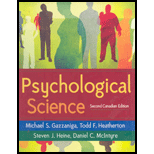Psychological Science (2nd Canadian Edition) - 2nd Edition - by Michael S. Gazzaniga, Todd F. Heatherton, Steven J. Heine, Daniel C. Mcintyre - ISBN 9780393929621