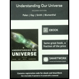 Understanding Our Universe - Ebook + Smartwork - 2nd Edition - by Palen; Kay; Smith; Blumenthal - ISBN 9780393938470