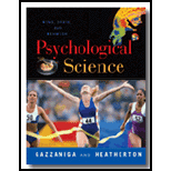 Psychological Science: Mind, Brain, And Behavior - 1st Edition - by Michael S. Gazzaniga, Todd F. Heatherton - ISBN 9780393975871