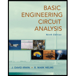 Basic Engineering Circuit Analysis - 9th Edition - by J. David Irwin, R. Mark Nelms - ISBN 9780470128695