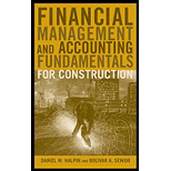 Financial Management and Accounting Fundamentals for Construction - 1st Edition - by Daniel W. Halpin, Halpin, Bolivar A. Senior - ISBN 9780470182710