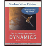 Engineering Mechanics: Dynamics, Student Value Edition - 6th Edition - by MERIAM, J. L., Kraige, L. G. - ISBN 9780470499788