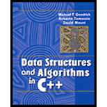 Data Structures And Algorithms In C++ - 1st Edition - by Michael T. Goodrich, Roberto Tamassia, David M. Mount - ISBN 9780471202080