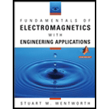 Fundamentals of Electromagnetics with Engineering Applications - 5th Edition - by Stuart M. Wentworth - ISBN 9780471263555