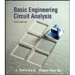 Basic Engineering Circuit Analysis - 6th Edition - by J. David Irwin, Chwan-hwa Wu, Bill Zobrist - ISBN 9780471365747