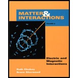 Matter And Interactions Ii: Electric & Magnetic Interactions - 1st Edition - by Ruth W. Chabay, Bruce A. Sherwood - ISBN 9780471442554