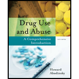 Drug Use and Abuse : A Comprehensive Introduction - 6th Edition - by Howard Abadinsky - ISBN 9780495093398