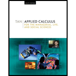 Applied Calculus for the Managerial, Life, and Social Sciences (Eighth Edition) - 8th Edition - by Tan, Soo T. - ISBN 9780495559696