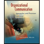 Organizational Communication: Approaches And Processes - 5th Edition - by Katherine Miller - ISBN 9780495565512