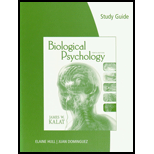 Study Guide For Kalat's Biological Psychology - 10th Edition - by James W. Kalat - ISBN 9780495809166