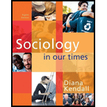 Sociology in Our Times - 8th Edition - by KENDALL, Diana - ISBN 9780495813910