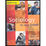 Cengage Advantage Books: Sociology In Our Times - 8th Edition - by Diana Kendall - ISBN 9780495905103