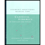 Classical Dyn of Particles 5e Ssm - 5th Edition - by Thornton - ISBN 9780534408978