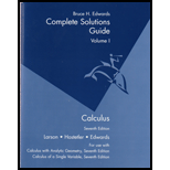 Calculus of a Single Variable: Complete Solutions Guide - Volume 1 - 7th Edition - by Larson,  Ron - ISBN 9780618149315