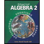 Mcdougal Littell Algebra 2: Student Edition (c) 2004 2004 - 4th Edition - by Ron Larson, Laurie Boswell, Timothy D. Kanold, Lee Stiff - ISBN 9780618250202
