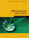 Precalculus with Limits: A Graphing Approach 5e - 5th Edition - by Larson - ISBN 9780618851522