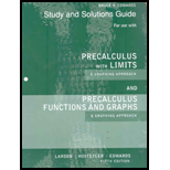 Student Solutions Guide For Larson/hostetler/edwards' Precalculus Functions And Graphs: A Graphing Approach, 5th And Precalculus With Limits: A Graphing Approach, Ap* Edition, 5th - 5th Edition - by Larson - ISBN 9780618851874