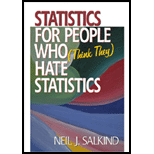 Statistics For People Who (think They) Hate Statistics - 1st Edition - by Neil J. Salkind - ISBN 9780761916222