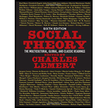 Social Theory: The Multicultural, Global, and Classic Readings - 6th Edition - by Charles Lemert - ISBN 9780813350028