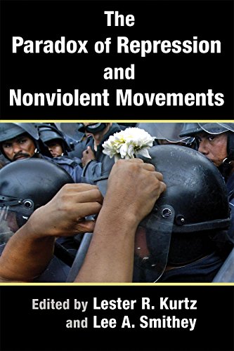 The Paradox Of Repression And Nonviolent Movements (syracuse Studies On Peace And Conflict Resolution) - 18th Edition - by Kurtz - ISBN 9780815635826