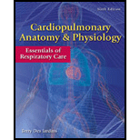 Cardiopulmonary Anatomy &amp; Physiology - 6th Edition - by Des Jardins, Terry - ISBN 9780840022585
