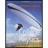 High School Level 4, College Physics - 9th Edition - by SERWAY - ISBN 9780840068750