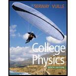 Bundle: College Physics, 9th + Enhanced WebAssign Homework and eBook LOE Printed Access Card for Multi Term Math and Science - 9th Edition - by SERWAY,  Raymond A., Chris Vuille - ISBN 9781111876050