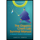 The Organic Chem Lab Survival Manual: A Student's Guide to Techniques - 9th Edition - by James W. Zubrick - ISBN 9781118083390