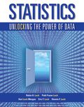 EBK STATISTICS: UNLOCKING THE POWER OF - 13th Edition - by Lock - ISBN 9781118544242