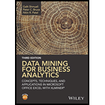Data Mining for Business Analytics: Concepts, Techniques, and Applications with XLMiner - 3rd Edition - by Galit Shmueli, Peter C. Bruce, Nitin R. Patel - ISBN 9781118729274