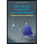 The Organic Chem Lab Survival Manual: A Student's Guide to Techniques - 10th Edition - by James W. Zubrick - ISBN 9781118875780