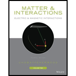 Matter and Interactions, Volume II: Electric and Magnetic Interactions - 4th Edition - by Ruth W. Chabay, Bruce A. Sherwood - ISBN 9781118914502