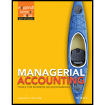 Managerial Accounting - WileyPlus Access LMS - 7th Edition - by Weygandt - ISBN 9781118981184