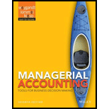 Managerial Accounting: Tools for Business Decision Making 7e + WileyPLUS Registration Card