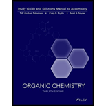 Organic Chemistry, 12e Study Guide/Student Solutions Manual