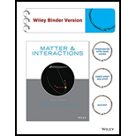 MATTER+INTERACTIONS:COMP.(LL)-W/ACCESS - 4th Edition - by CHABAY - ISBN 9781119091677