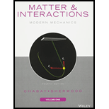 Matter and Interactions, Volume I: Modern Mechanics, 4e with WebAssign Plus Physics 1 Semester Set - 4th Edition - by CHABAY - ISBN 9781119091691