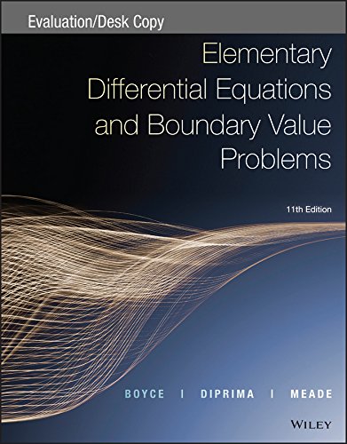 Elementary Differential Equations And Boundary Value Problems, 11th Edition - 11th Edition - by William E. Boyce, Richard C. DiPrima, Douglas B. Meade - ISBN 9781119375753