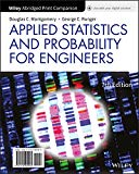 Applied Statistics and Probability for Engineers, 7th Edition Loose-Leaf Print Companion with WileyPLUS Card Set - 7th Edition - by Douglas C. Montgomery, George C. Runger - ISBN 9781119409533